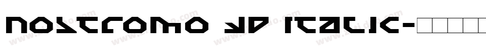Nostromo 3D Italic字体转换